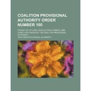  Coalition Provisional Authority. (9781234882228) Coalition