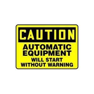  CAUTION AUTOMATIC EQUIPMENT WILL START WITHOUT WARNING 10 