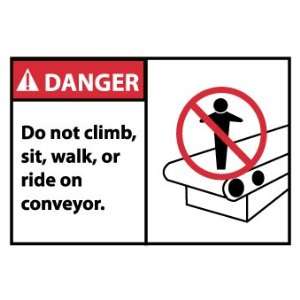 Labels   Danger, Do Not Climb Sit Walk Or Ride On Conveyor (Graphic 