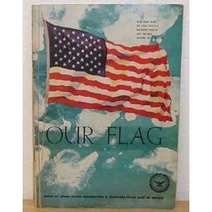  Our Flag No author noted Books