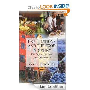 Expectations and the Food Industry The Impact of Color and Appearance 