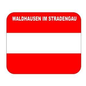  Austria, Waldhausen im Strudengau Mouse Pad Everything 