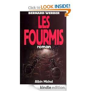 Les Fourmis (Litt.Generale) (French Edition) Bernard Werber  