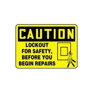 CAUTION LOCKOUT FOR SAFETY BEFORE YOU BEGIN REPAIRS(W/GRAPHIC) 7 x 10 