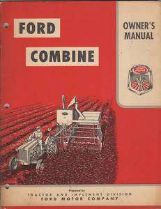1956 FORD TRACTOR COMBINE OWNERS MANUAL  