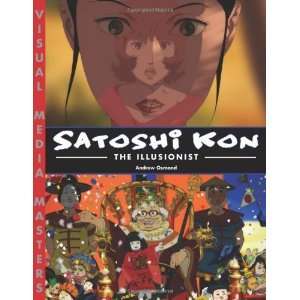  Satoshi Kon The Illusionist [Paperback] Andrew Osmond 