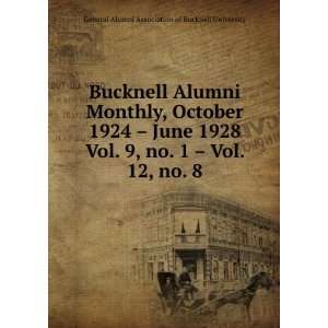   . 12, no. 8 General Alumni Association of Bucknell University Books
