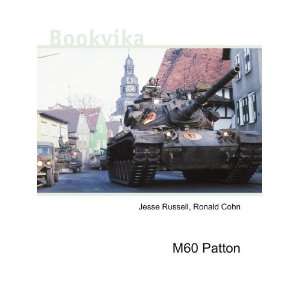  M60 Patton Ronald Cohn Jesse Russell Books