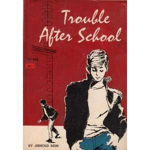  Trouble After School Books
