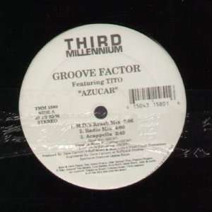  Azucar Groove Factor feat Tito Music