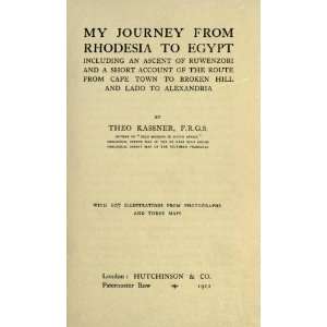  My Journey From Rhodesia To Egypt Theo Kassner Books
