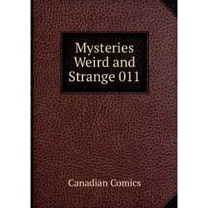  Mysteries Weird and Strange 011 Canadian Comics Books