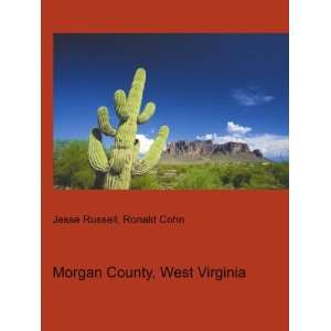  Morgan County, West Virginia Ronald Cohn Jesse Russell 