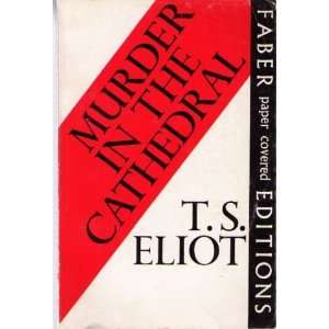  Murder in the Cathedral (9780330881326) T. S. Eliot 