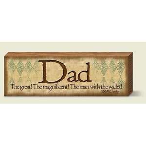  Wood Wall Plaque (small) ~ Dad ~ 8 x 2.375 x 1.25 ~ code 
