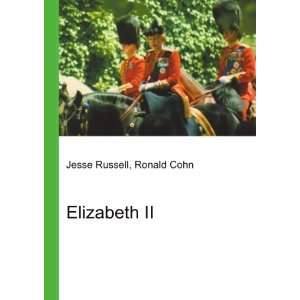  Elizabeth II Ronald Cohn Jesse Russell Books
