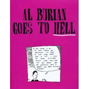  Al Burian Goes to Hell (9781934620922) Al Burian Books