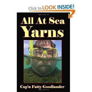   The All At Sea Stories (9781441429100) Capn Fatty Goodlander Books