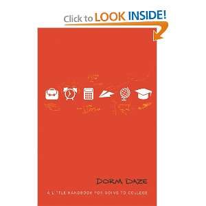  Dorm Daze A Little Handbook For Going to College 
