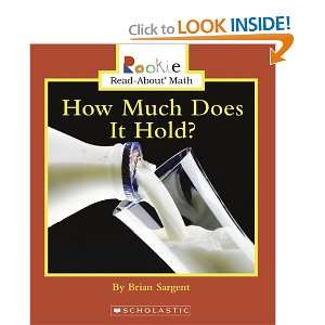  How Much Does It Hold? (Rookie Read About Math 