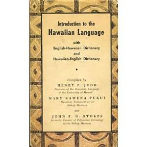    Henry P. ; Mary Kawena Pukui, and John F. G. Stokes Judd Books