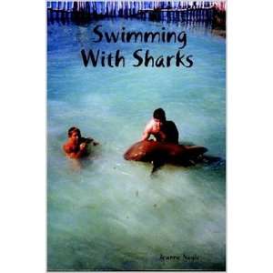  Swimming With Sharks (9781411680920) Jeanne Nagle Books