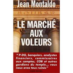  Marche Aux Voleurs (Le) (Documents Societe) (French 