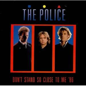  Dont Stand So Close To Me 86 The Police Music