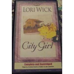  City Girl (Unabridged Audiocassettes) (9780788753091) Lori 