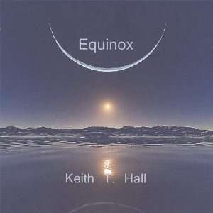  Equinox Keith T. Hall Music