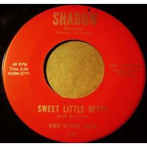  Sweet Little Betty/ Walking In The Parlor New River Jack 