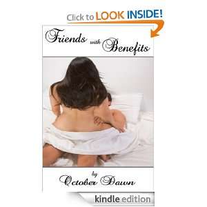 Friends with Benefits October Dawn  Kindle Store