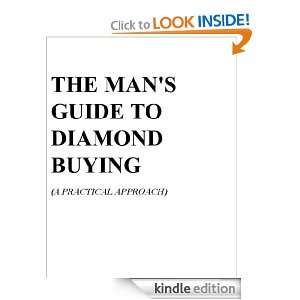 THE MANS GUIDE TO DIAMOND BUYING Wm. Frederick  Kindle 