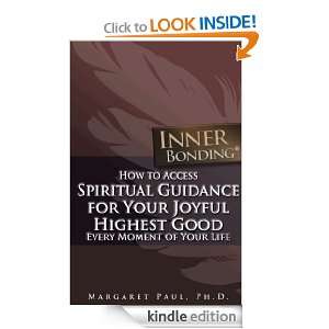 How to Access Spiritual Guidance for Your Joyful Highest Good Every 