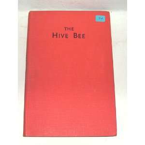  THE HIVE BEE George A. CARTER Books