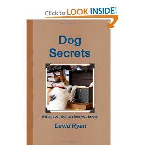  Dog Secrets (9781445261591) David Ryan Books