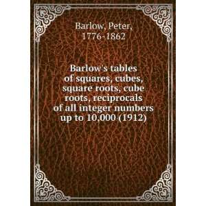  Barlows tables of squares, cubes, square roots, cube roots 