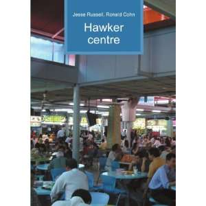  Hawker centre Ronald Cohn Jesse Russell Books