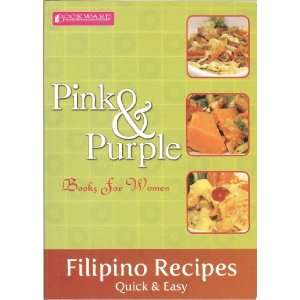  Pink & Purple  Filipino Recipes   Quick & Easy (Books for 