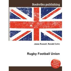  Rugby Football Union Ronald Cohn Jesse Russell Books