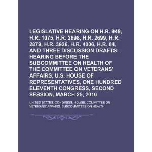  Legislative hearing on H.R. 949, H.R. 1075, H.R. 2698, H.R 