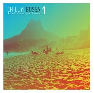  Best of Bossa Vol 1 Chill N Bossa Music