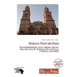  Bistum Port de Paix (German Edition) (9786139270910 