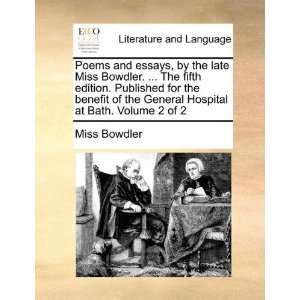   General Hospital at Bath. Volume 2 of 2 (9781170414866) Miss Bowdler