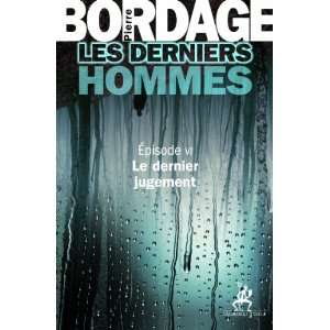   le dernier jugement (9782846262811) Pierre Bordage Books