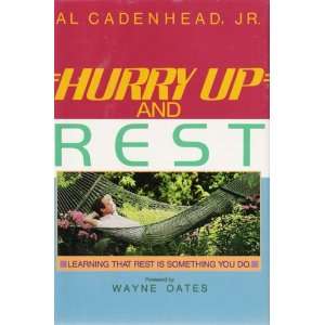 Hurry Up and Rest  Books