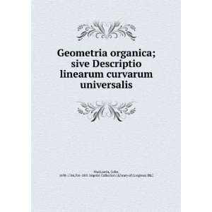  organica; sive Descriptio linearum curvarum universalis Colin 
