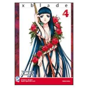  XBlade vol. 4 (9788864683690) Satoshi Shiki Tatsuhiko Ida 