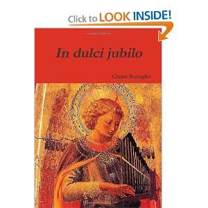  In Dulci Jubilo (Italian Edition) (9781447723387) Chiara 
