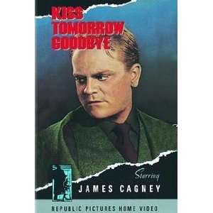  Kiss Tomorrow Goodbye James Cagney, William Cagney 